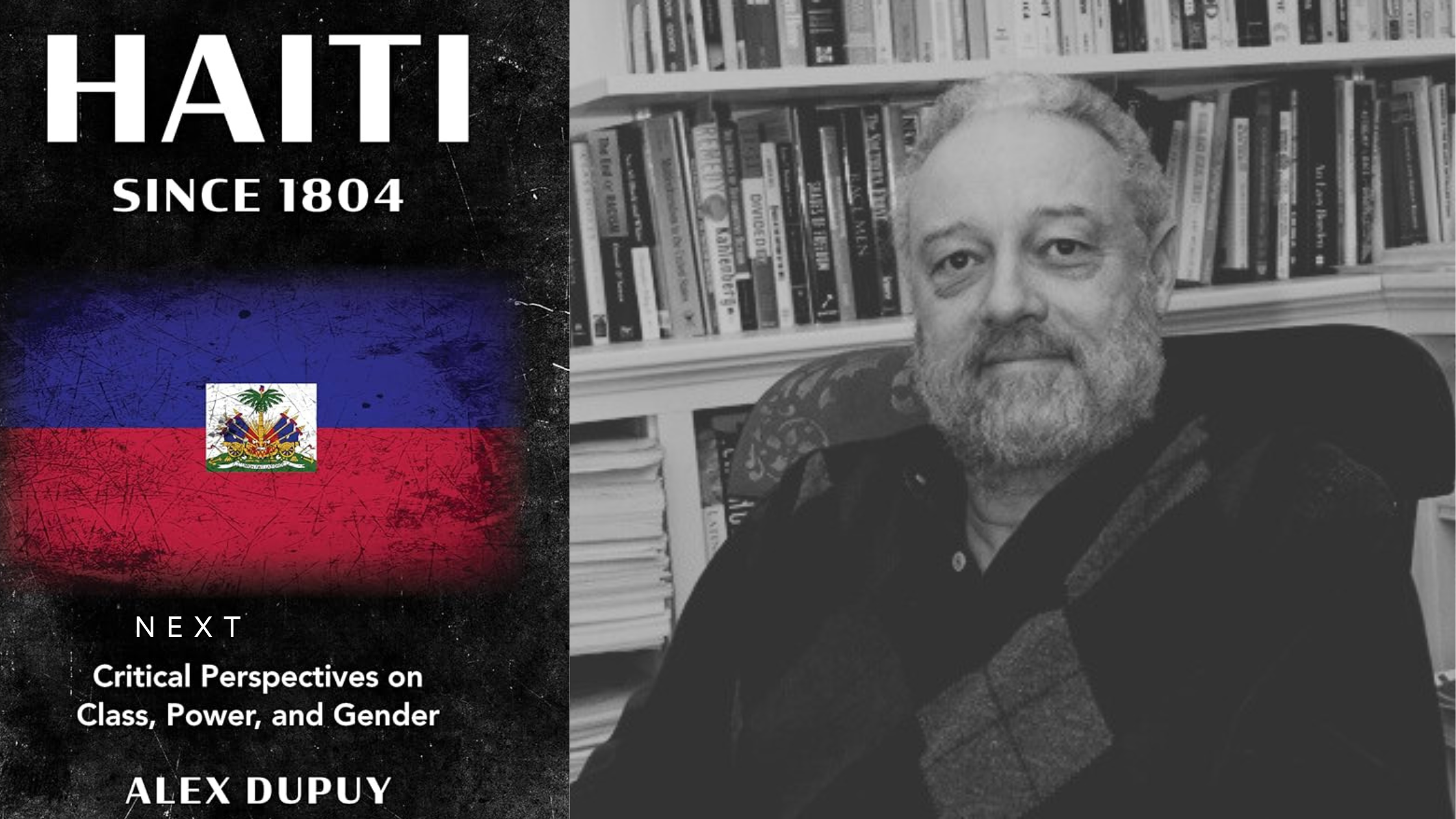 Haiti Since 1804: Critical Perspectives on Class, Power, and Gender