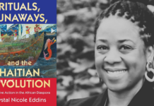 Rituals, Runaways, and the Haitian Revolution
