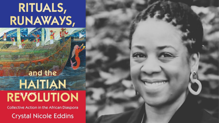 Rituals, Runaways, and the Haitian Revolution